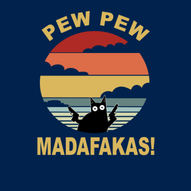 Motiv Pew Pew Madafakas Katze als Geburtstagsgeschenk