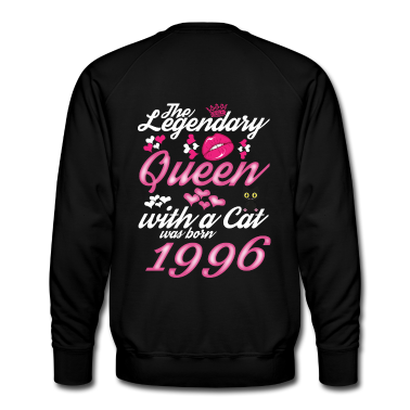 Katzen Pullover - Legendäre Königin 1996 Geboren Frauen Mit Katze