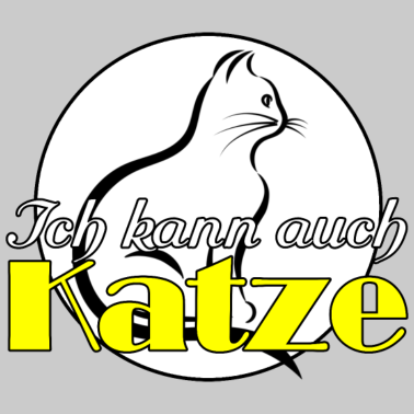 Motiv Katze Tier Haustier Spruch Tierfreund