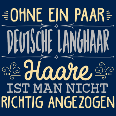 Motiv DEUTSCHE LANGHAAR Haare gehören dazu