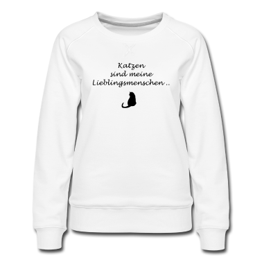 Katzen Pullover - Katzen Spruch Katzen sind meine Lieblingsmenschen