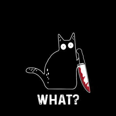 Motiv Lustiges Killer Katze What
