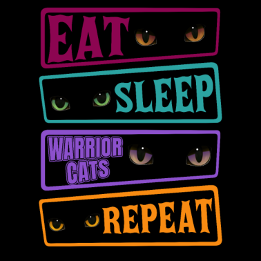 Motiv Eat Sleep Katze Cat Repeat Warrior Cat Katzen