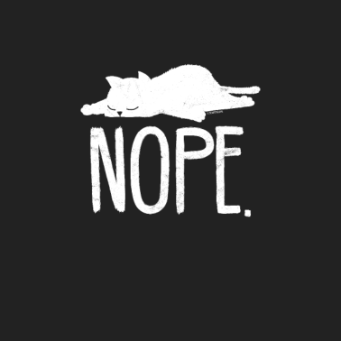 Motiv T-Shirt Katze lustig Spruch Nope Geschenk Idee