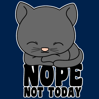 Motiv Kater Moe – Nope, not today | Illustration