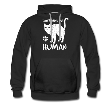 Katzen Hoodie - Katzen Spruch