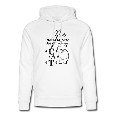 Katzen Hoodie - Not without my Cat Katze Tier Haustier Geschenk
