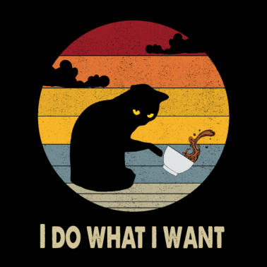 Motiv Katze i do what i want