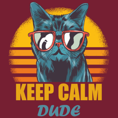 Motiv Spruch Katze Retro: Keep Calm Dude, Spruch Katze