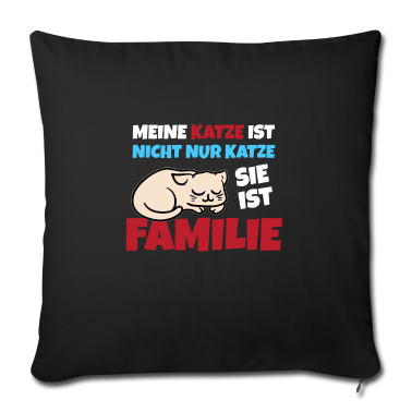 Katzen Kissenbezug - Meine Katze ist nicht nur eine Katze, sie ist eine