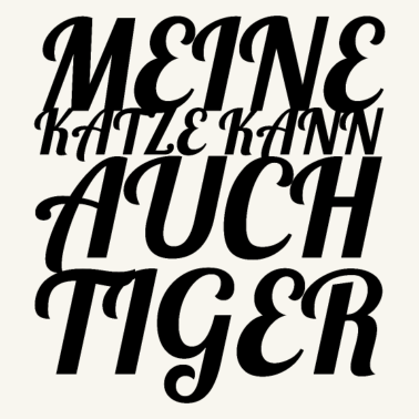 Motiv katze - meine Katze kann auch Tiger