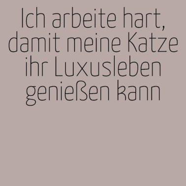 Motiv katze - Luxusleben einer Katze