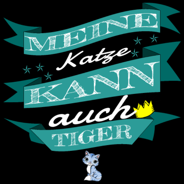 Motiv katze - meine Katze kann auch Tiger
