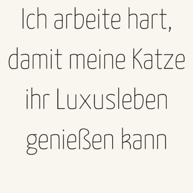 Motiv katze - Luxusleben einer Katze