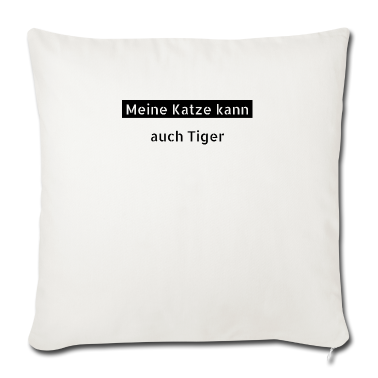 Katzen Kissenbezug - katze - meine Katze kann auch Tiger