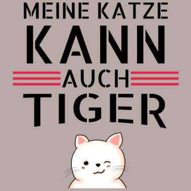 Motiv katze - meine Katze kann auch Tiger