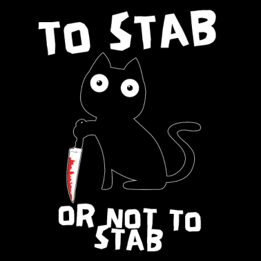 Motiv Stab stab Mörderische Katze mit Messer Meme Kater