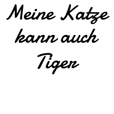 Motiv katze - meine Katze kann auch Tiger