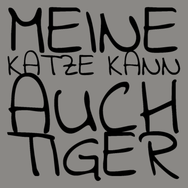 Motiv katze - meine Katze kann auch Tiger