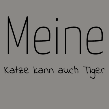 Motiv katze - meine Katze kann auch Tiger