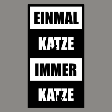 Motiv EINMAL KATZE IMMER KATZE