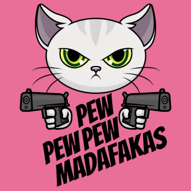 Motiv Pew Pew Madafakas