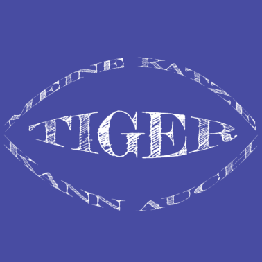 Motiv katze - meine Katze kann auch Tiger