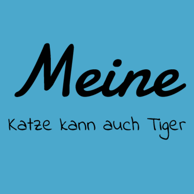 Motiv katze - meine Katze kann auch Tiger