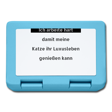 Katzen Brotdose - katze - Luxusleben einer Katze