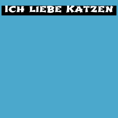 Motiv katze - Ich liebe Katzen