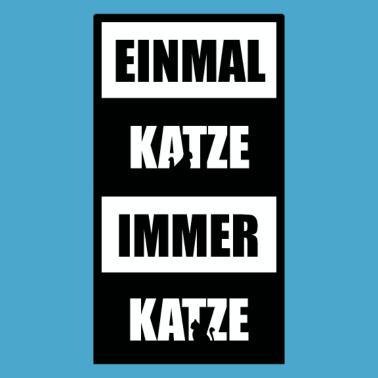 Motiv EINMAL KATZE IMMER KATZE