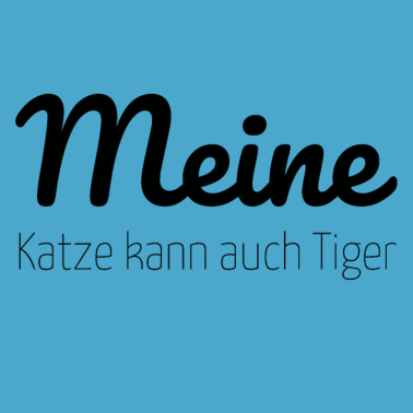 Motiv katze - meine Katze kann auch Tiger