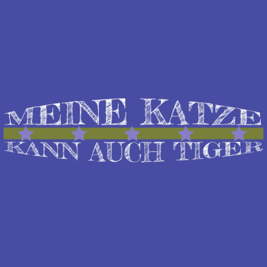 Motiv katze - meine Katze kann auch Tiger