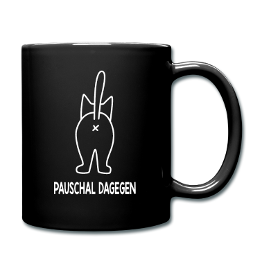 Katzen Tasse - Pauschal dagegen