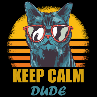 Motiv Spruch Katze Retro: Keep Calm Dude, Spruch Katze
