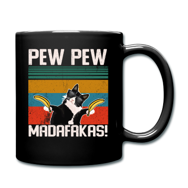 Katzen Tasse - Pew Pew Madafakas Katze Banane Lustige Katze
