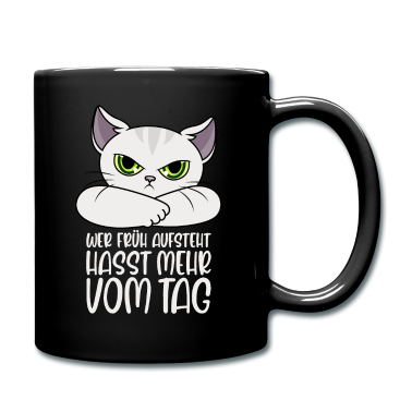 Katzen Tasse - Wer früh aufsteht hasst mehr vom Tag Katze
