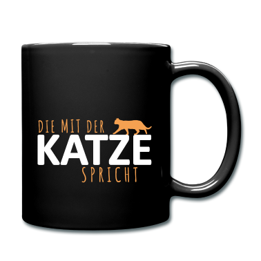 Katzen Tasse - Die mit der Katze spricht