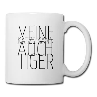 Katzen Tasse - katze - meine Katze kann auch Tiger