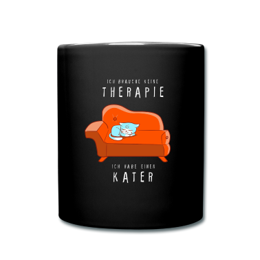 Katzen Tasse - Ich brauche keine Therapie - Geschenkidee
