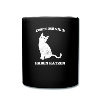 Katzen Tasse - Katzen Echte Männer haben Katzen