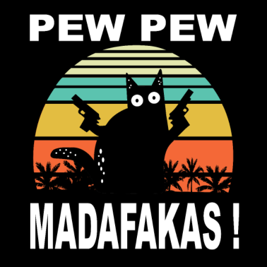 Motiv Funny Cat Pew Pew Madafakas Vintage Cat Graphic