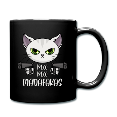 Katzen Tasse - Pew Pew Madafakas Katze