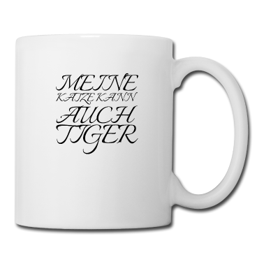 Katzen Tasse - katze - meine Katze kann auch Tiger