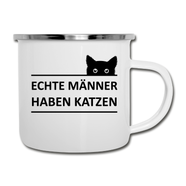 Katzen Emaille Tasse - Echte Männer haben Katzen
