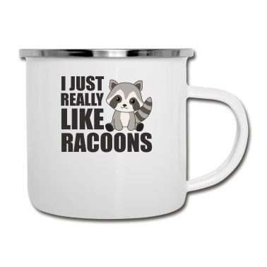 Katzen Emaille Tasse - I just really like racoons Waschbär