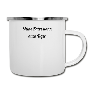 Katzen Emaille Tasse - katze - meine Katze kann auch Tiger