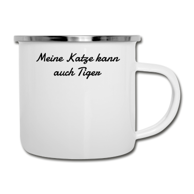 Katzen Emaille Tasse - katze - meine Katze kann auch Tiger