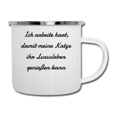 Katzen Emaille Tasse - katze - Luxusleben einer Katze