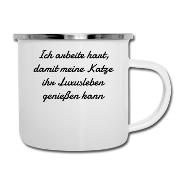 Katzen Emaille Tasse - katze - Luxusleben einer Katze
